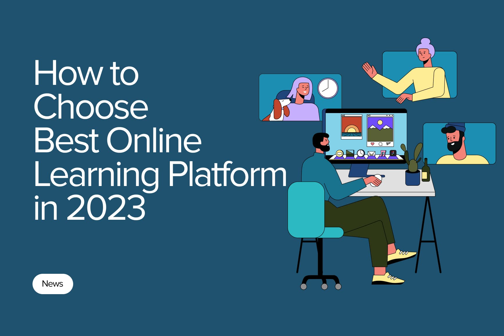 How to Choose Best Online Learning Platform in 2023