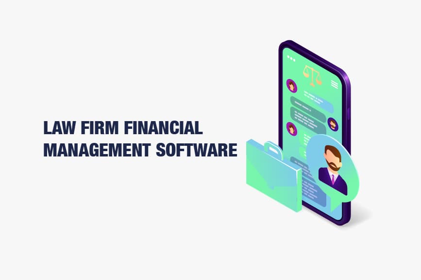 Law Firm Financial Management Software