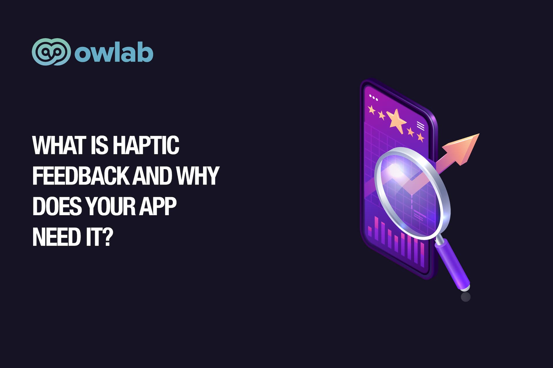 What is Haptic Feedback and Why Does Your App Need It?