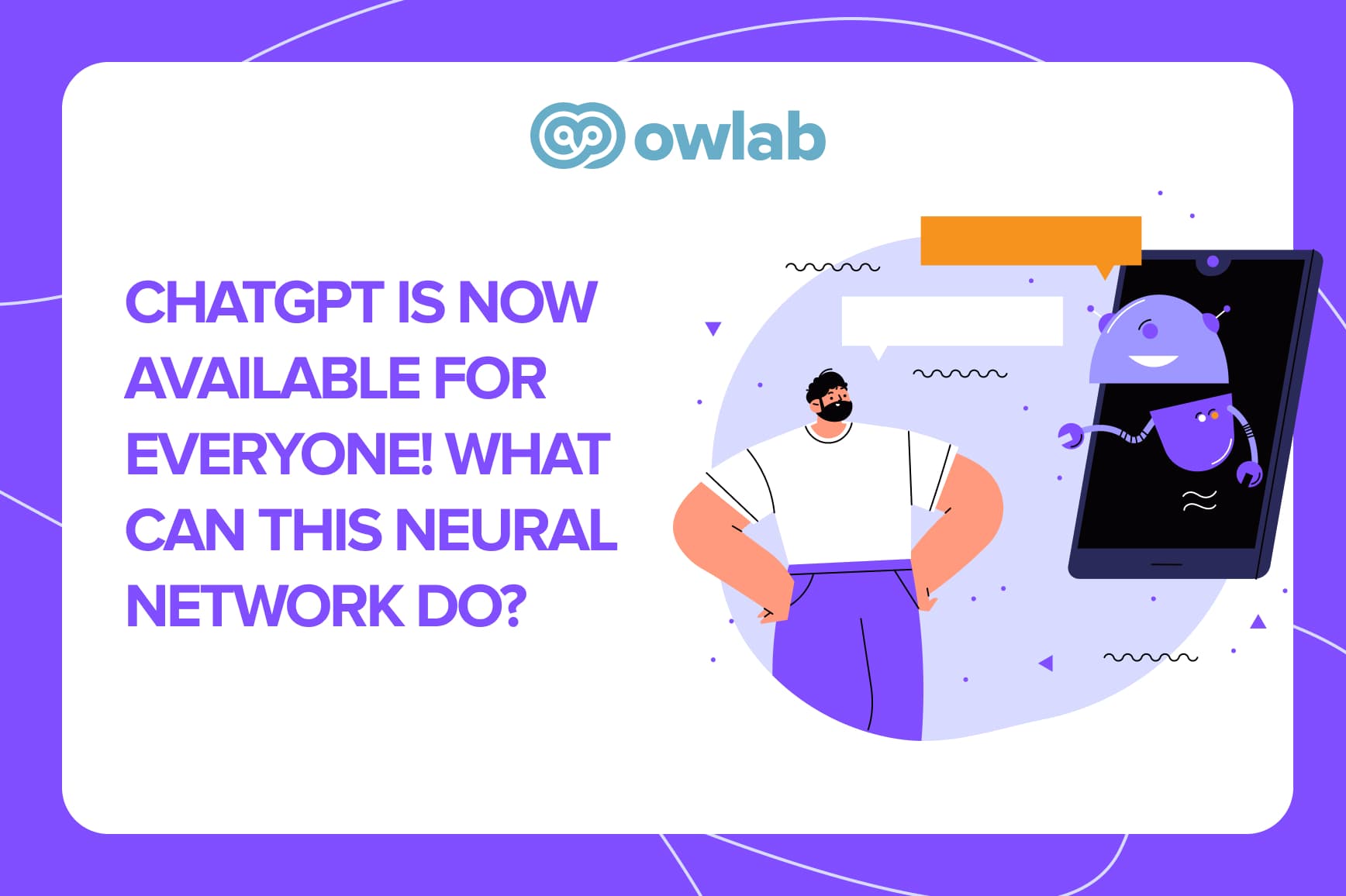 ChatGPT Is Now Available For Everyone! What Can This Neural Network Do?