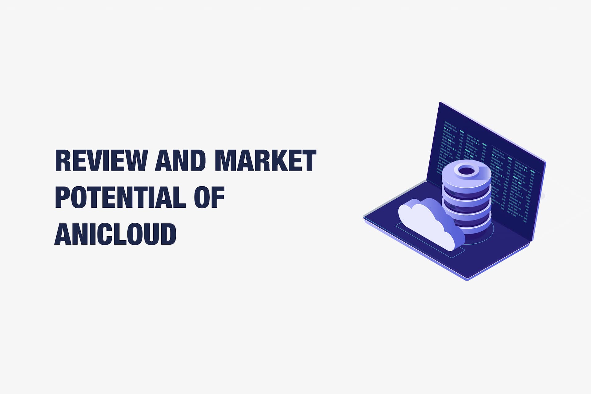 Review and Market Potential of Anicloud