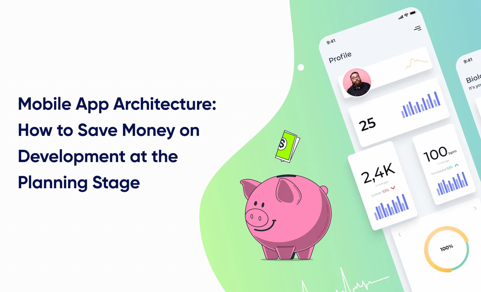 Mobile App Architecture: How to Save Money on Development at the Planning Stage